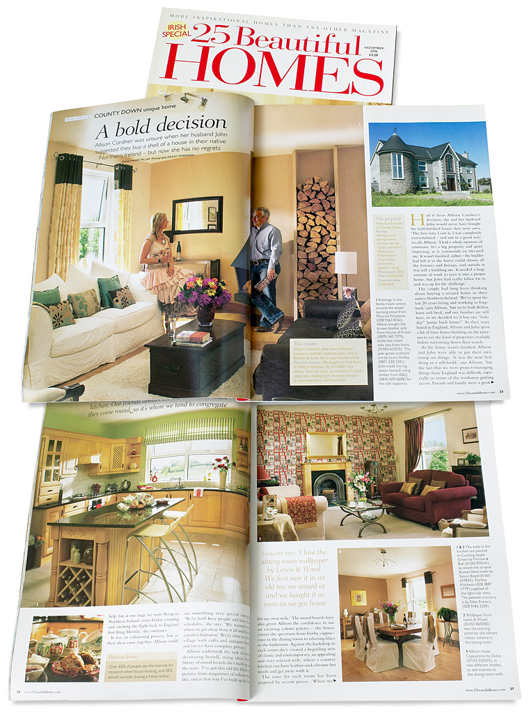 Pages 24 to 28 in the November 2006 issue of 25 Beautiful magazine featuring Allison and John Cordner's new-build house near Greyabbey in County Down.