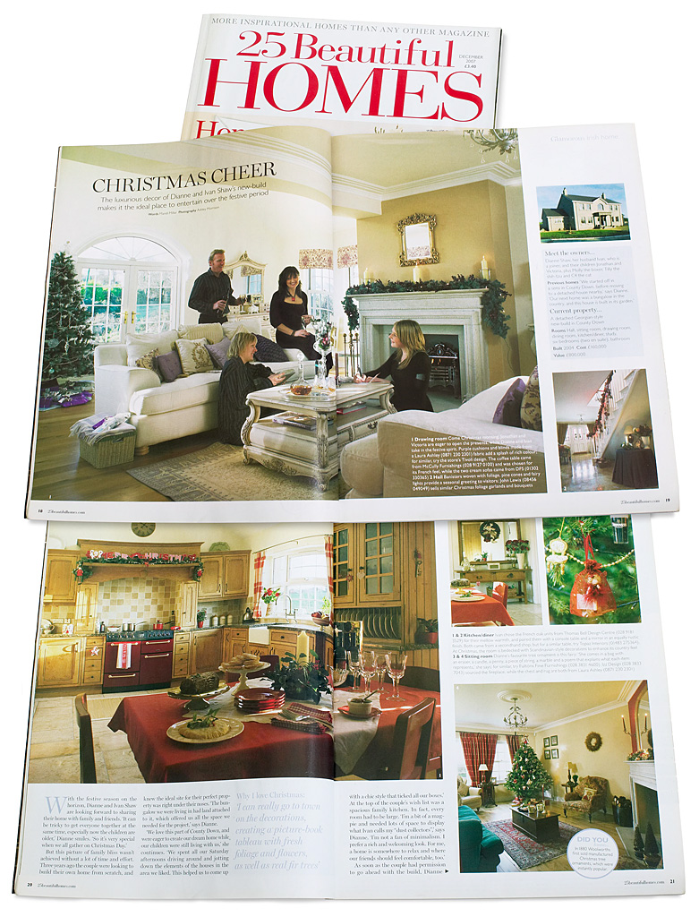 Pages 18 to 22 of the December 2007 issue of 25 Beautiful Homes magazine featuring Dianne and Ivan Shaw's detached Georgain-style new-build house near Millisle in County Down at Christmas.