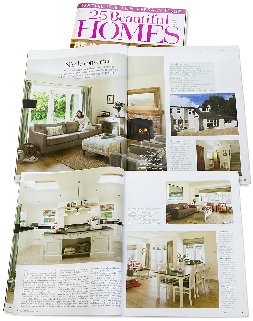 Pages 22 to 26 in the March 2008 issue of 25 Beautiful Homes magazine featuring Racheal & Paul Steinmetz's 1900s fishman's cottage located near Bangor in County Down.