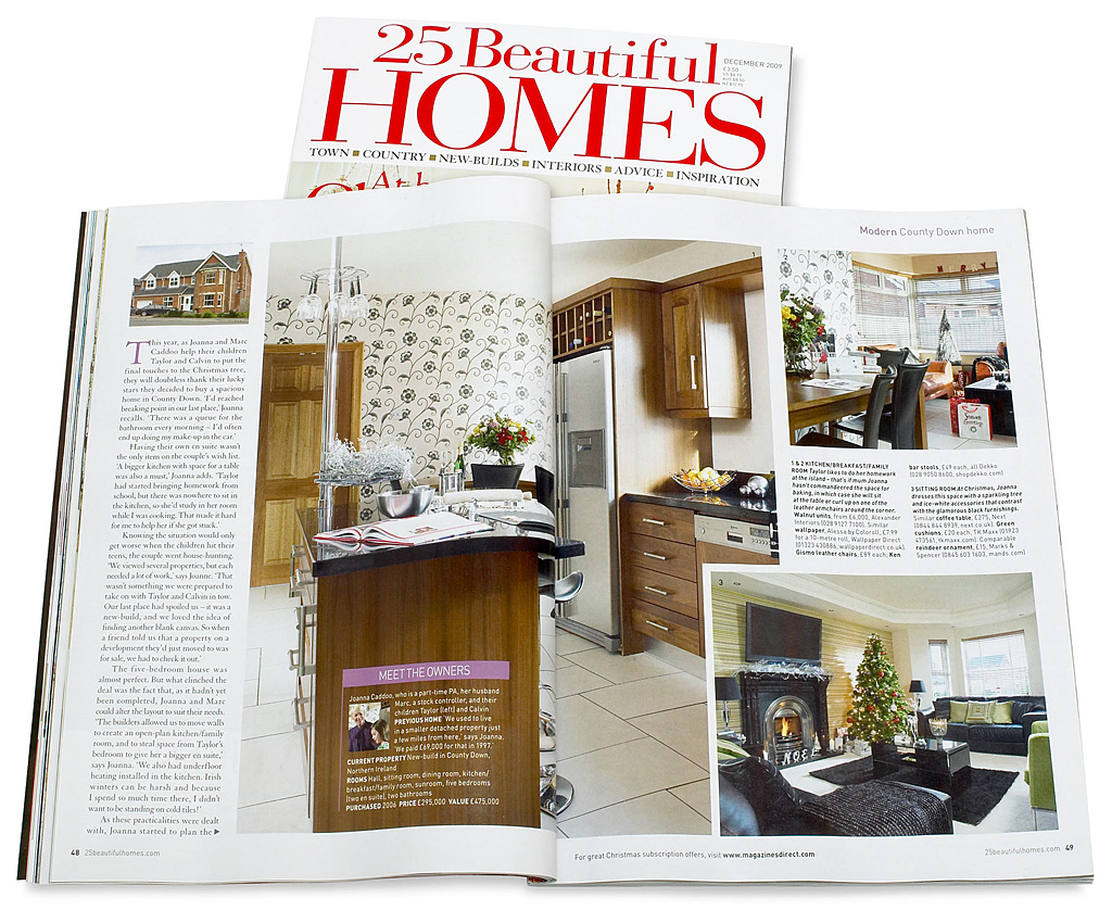 Pages 48 to 51 in the December 2009 issue of 25 Beautiful Homes magazine featuring Joanna and Marc Caddoo's new-build detached house in the County Down town of Bangor at Christmas.