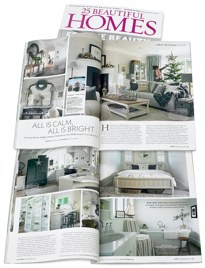 Pages 44 to 48 in the December 2013 issue of 25 Beautiful Homes magazine - featuring Christmas at the McKernan's detached 1960's house in Belfast by Ashley Morrison and Marie McMillen.