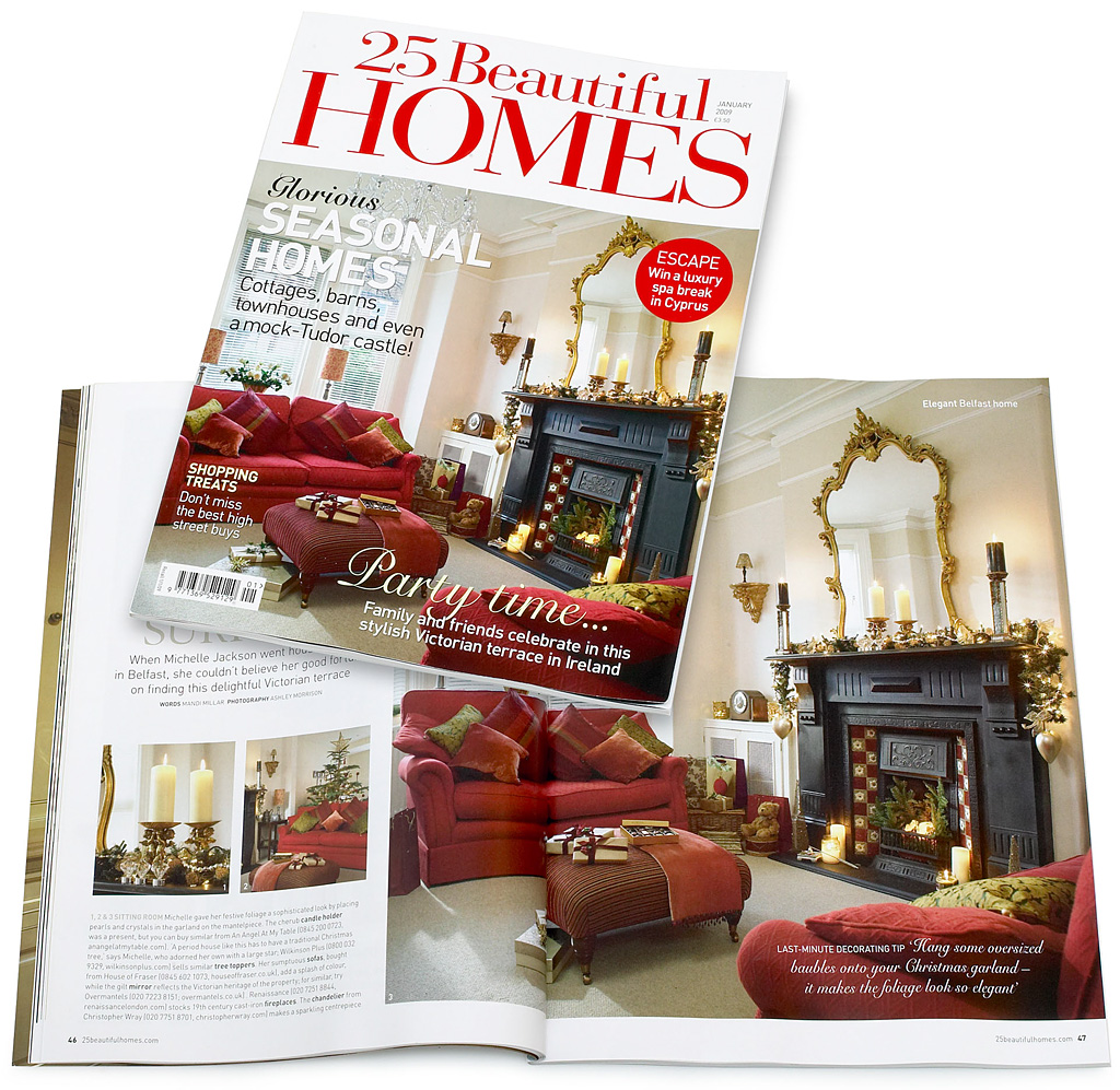 Cover plus pages 46 to 50 in the January 2009 issue of 25 Beautiful Homes magazine featuring Michelle Jackson's townhouse in Belfast at Christmas.