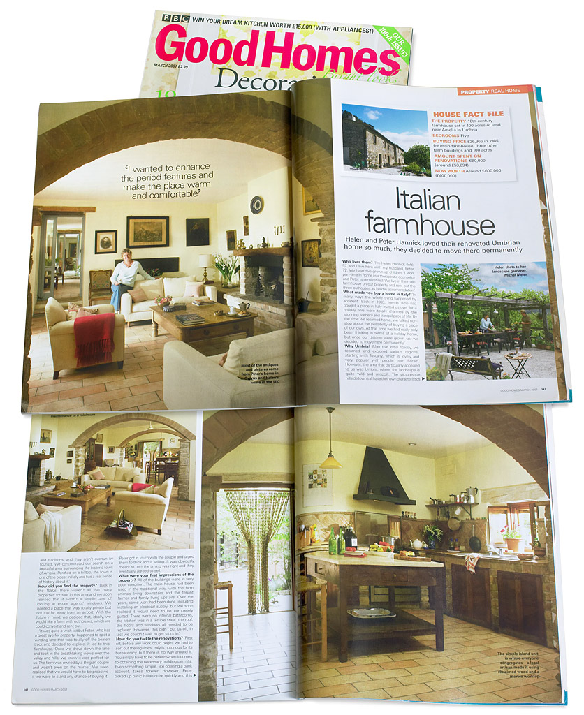 Pages 140 to 149 in the March 2007 issue of BBC Good Homes magazine featuring Helen and Peter Hannick's 18th century Italian farmhouse near Amelia in Umbria.