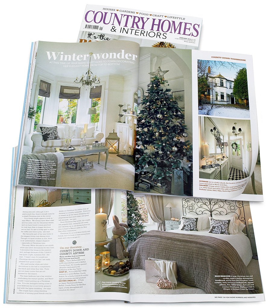 Pages 36 to 41 in the January 2013 issue of Country Homes & Interiors magazine - Marie Scott's townhouse in the Cherryvalley area of Belfast at Christmas time.