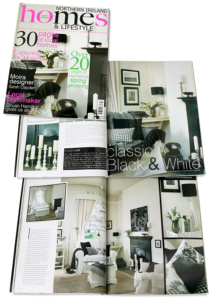 The Cover plus pages 63 to 66 in the April 2007 issue of Northern Ireland Homes & Lifestyle magazine featuring a living room monochrome makeover by Marie McMillen.