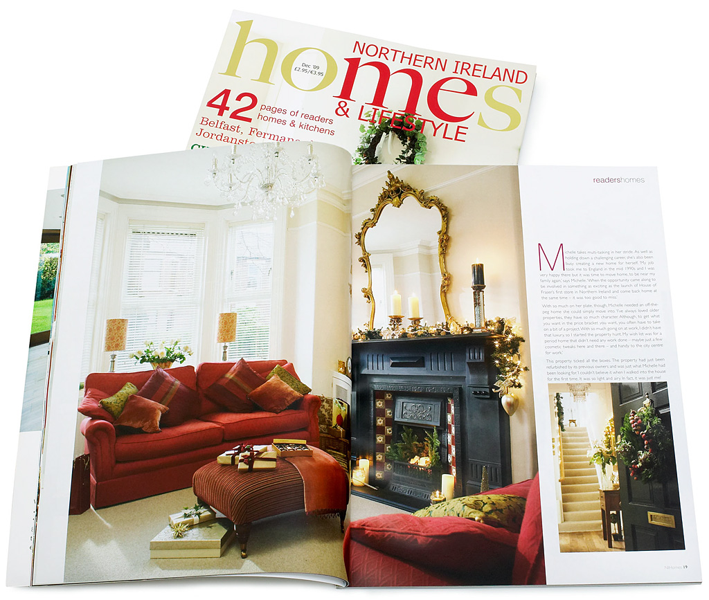 Pages 18 to 26 in the December 2009 issue of Northern Ireland Homes & Lifestyle magazine featuring Michelle Jackson's townhouse in Belfast at Christmas.