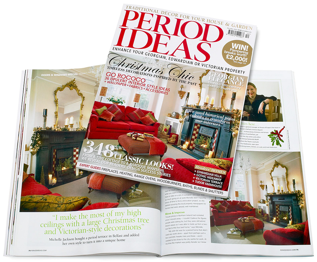 Cover plus pages 74 to 80 in the December 2010 issue of Period Ideas magazine featuring Michelle Jackson's townhouse in Belfast at Christmas.