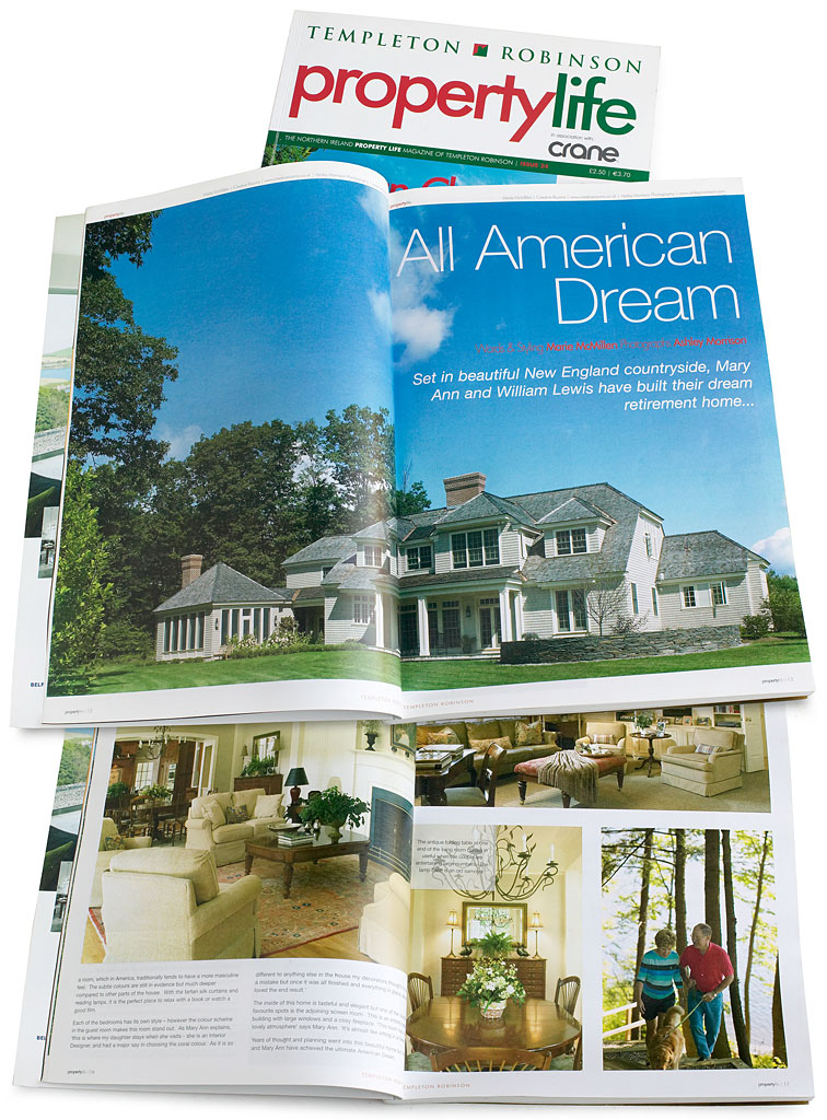 Pages 12 to 18 in issue 24 of Templeton Robinson's Property Life magazine featuring Mary Ann and William Lewis' detached cedar shingle house near Hanover in New England.
