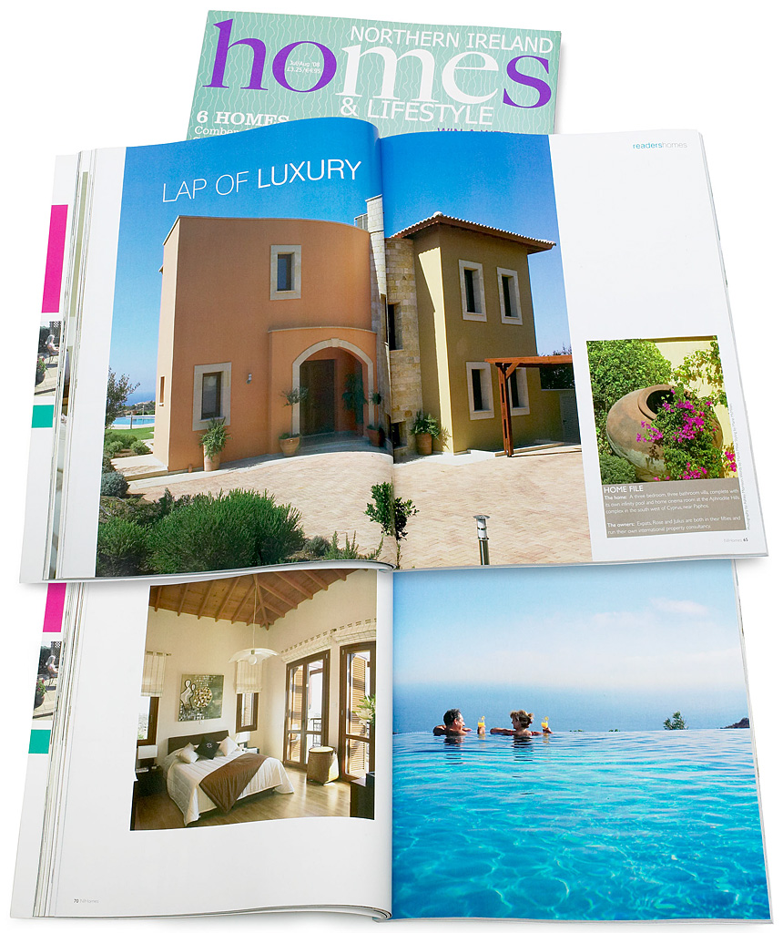 Pages 28 to 36 in the July 2008 issue of Northern Ireland Homes & Lifestyle magazine featuring Rose & Julius Cohen's villa at the Aphrodite Hills near Paphos in Cyprus.
