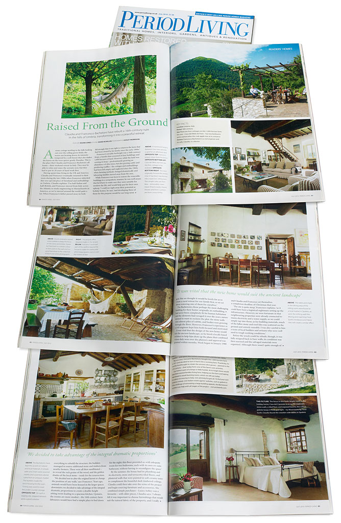 Pages 82 to 86 of the July 2010 issue of Period Living magazine featuring Claudia & Francesco Bachetoni's 16th-century borgo which is part of the Pianciano hamlet near Spoleto in Italy.